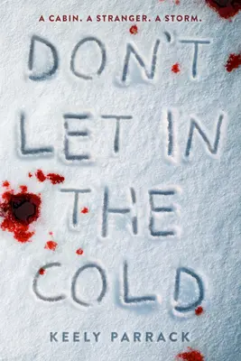 Nu lăsa frigul să intre - Don't Let in the Cold