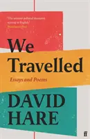 Am călătorit - eseuri și poezii - We Travelled - Essays and Poems