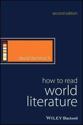 Cum să citim literatura universală - How to Read World Literature