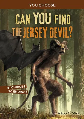 Poți să-l găsești pe Diavolul din Jersey? O vânătoare interactivă de monștri - Can You Find the Jersey Devil?: An Interactive Monster Hunt