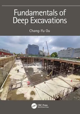 Fundamentele excavațiilor adânci - Fundamentals of Deep Excavations