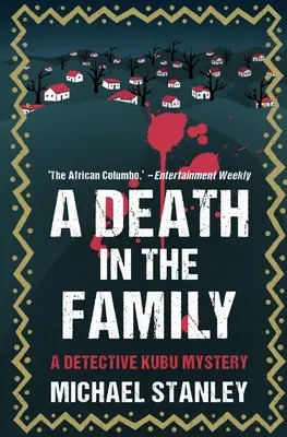 A Death in the Family: Un mister al detectivului Kubu - A Death in the Family: A Detective Kubu Mystery