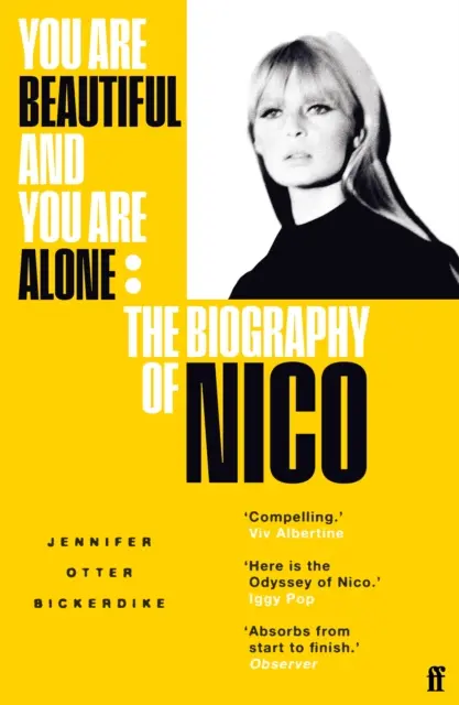 Ești frumoasă și ești singură - Biografia lui Nico - You Are Beautiful and You Are Alone - The Biography of Nico