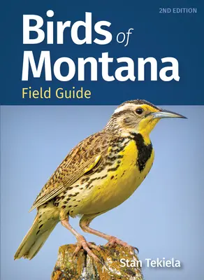 Ghidul de teren al păsărilor din Montana - Birds of Montana Field Guide
