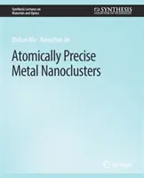 Nanoclusteri metalici cu precizie atomică - Atomically Precise Metal Nanoclusters