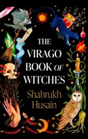 Cartea Virago a vrăjitoarelor - Virago Book Of Witches