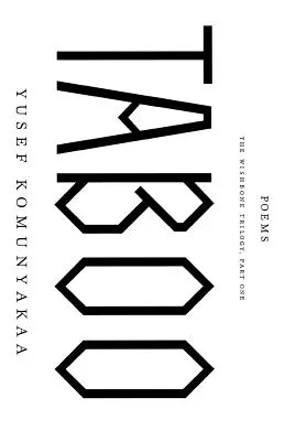 Tabu: Trilogia Wishbone, Partea I; Poezii - Taboo: The Wishbone Trilogy, Part One; Poems