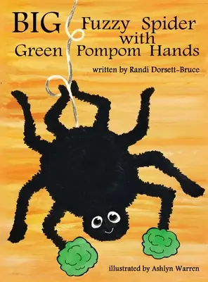 Păianjen mare și pufos cu mâini cu pompoane verzi - Big Fuzzy Spider with Green Pompom Hands