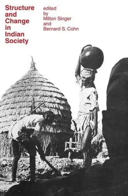 Structură și schimbare în societatea indiană - Structure and Change in Indian Society