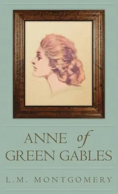 Anne din Green Gables - Anne of Green Gables