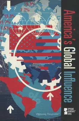 Influența globală a Americii - America's Global Influence