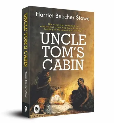 Cabana unchiului Tom - Uncle Tom's Cabin