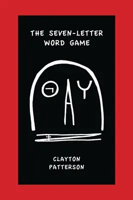 Jocul cuvintelor cu șapte litere - The Seven Letter Word Game
