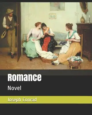 Romantism: Roman - Romance: Novel