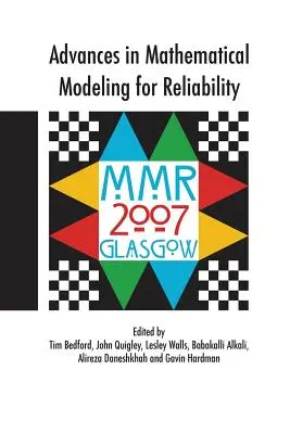 Avansuri în modelarea matematică pentru fiabilitate - Advances in Mathematical Modeling for Reliability