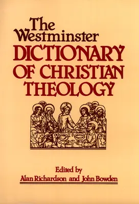 Dicționarul Westminster de teologie creștină - The Westminster Dictionary of Christian Theology