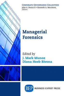 Criminalistică managerială - Managerial Forensics