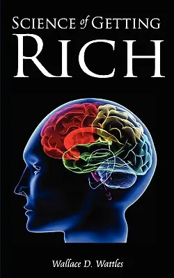 Știința de a deveni bogat - Science of Getting Rich
