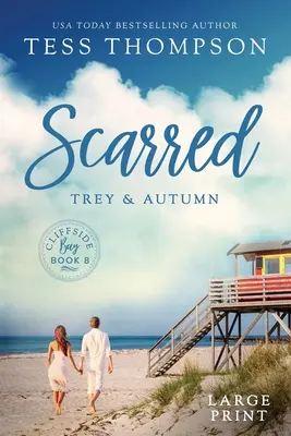 Cicatrizat: Trey și Autumn - Scarred: Trey and Autumn