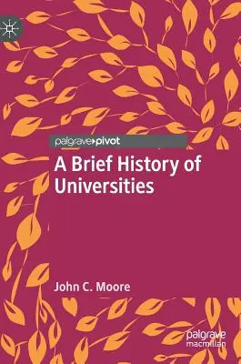 O scurtă istorie a universităților - A Brief History of Universities