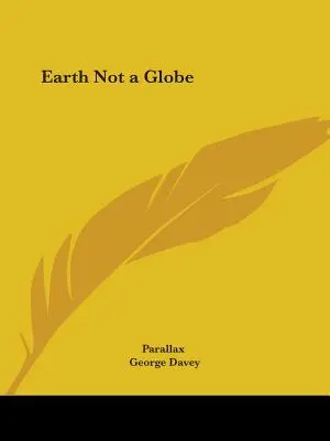 Pământul nu este un glob - Earth Not a Globe