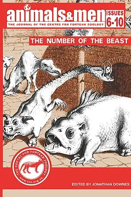 Animals & Men - Numerele 6 - 10 - Numărul fiarei (The Number of the Beast) - Animals & Men - Issues 6 - 10 - The Number of the Beast