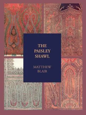 Șalul Paisley - The Paisley Shawl