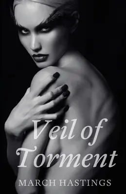 Vălul chinului - Veil of Torment