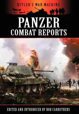 Rapoarte de luptă Panzer - Panzer Combat Reports