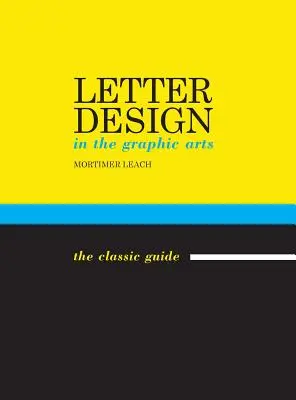 Designul literelor în artele grafice - Letter Design in the Graphic Arts