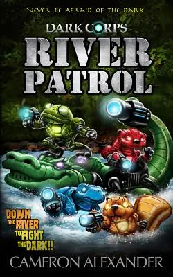 Patrula râului - River Patrol