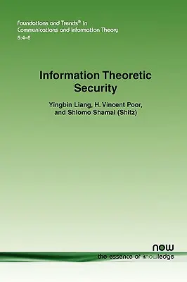 Securitatea teoretică a informației - Information Theoretic Security