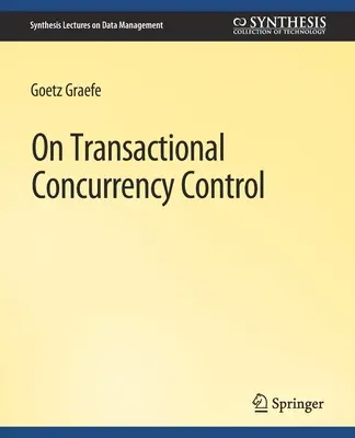 Despre controlul tranzacțional al simultaneității - On Transactional Concurrency Control