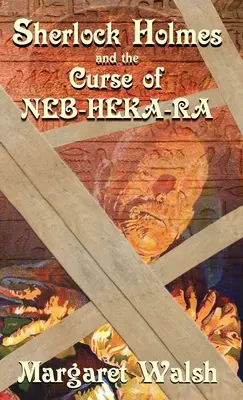 Sherlock Holmes și Blestemul lui Neb-Heka-Ra - Sherlock Holmes and The Curse of Neb-Heka-Ra