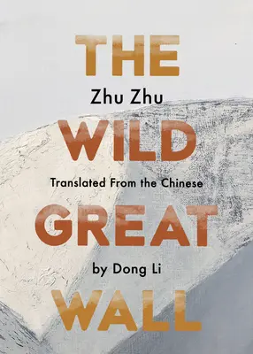 Marele Zid Sălbatic - The Wild Great Wall