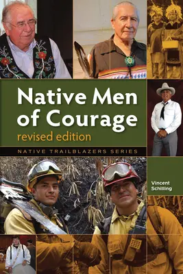 Bărbați nativi curajoși - Native Men of Courage