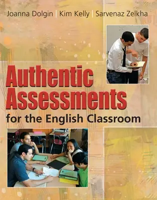 Evaluări autentice pentru clasa de engleză - Authentic Assessments for the English Classroom