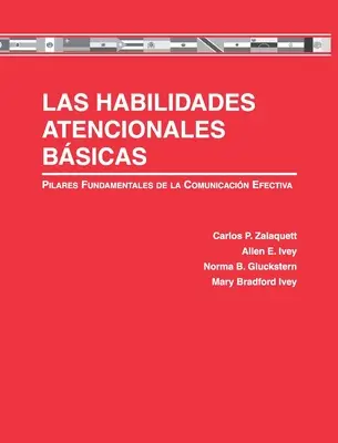 Las Habilidades Atencionales Bsicas: Pilares Fundamentales de la Comunicacin Efectiva