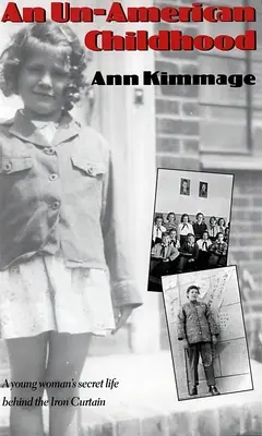 O copilărie ne-americană - An Un-American Childhood