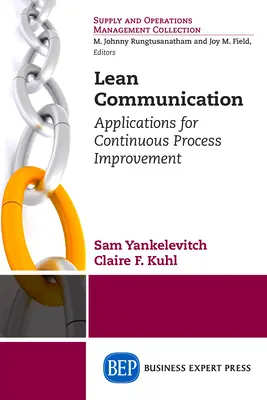 Comunicarea Lean: Aplicații pentru îmbunătățirea continuă a proceselor - Lean Communication: Applications for Continuous Process Improvement