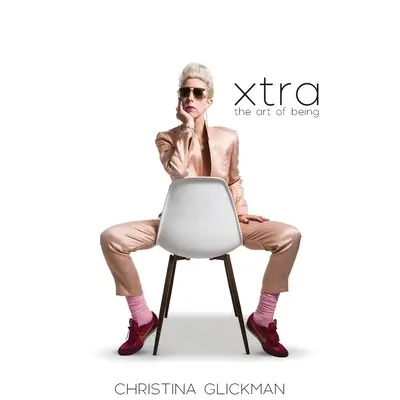 Xtra: Arta de a fi - Xtra: The Art of Being