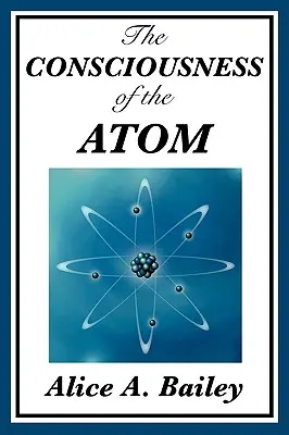 Conștiința atomului - The Consciousness of the Atom
