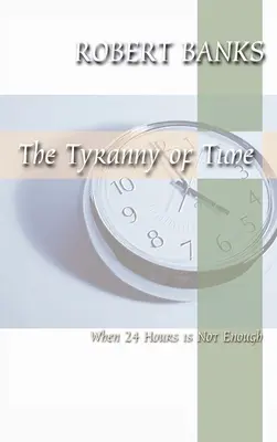 Tirania timpului - The Tyranny of Time
