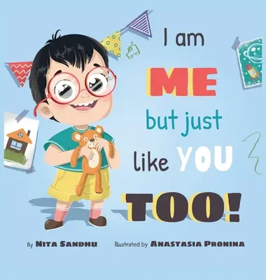 Eu sunt EU, dar la fel ca TINE! - I am ME but just like YOU TOO!