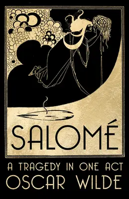 Salom: O tragedie într-un act - Salom: A Tragedy in One Act