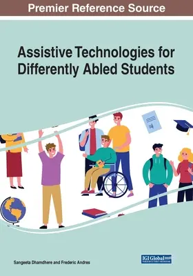Tehnologii asistive pentru elevii cu dizabilități - Assistive Technologies for Differently Abled Students