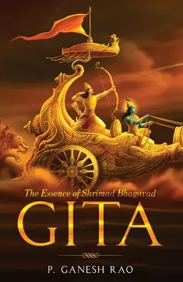 Esența Shrimad Bhagavad Gita - The Essence of Shrimad Bhagavad Gita