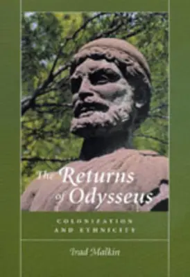 Întoarcerea lui Odysseus: Colonizare și etnicitate - The Returns of Odysseus: Colonization and Ethnicity