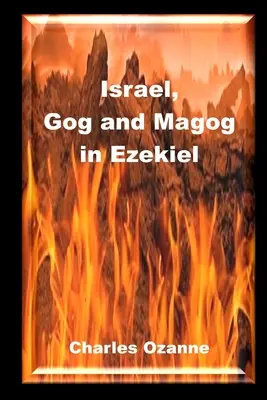 Israel, Gog și Magog în Ezechiel - Israel, Gog and Magog in Ezekiel