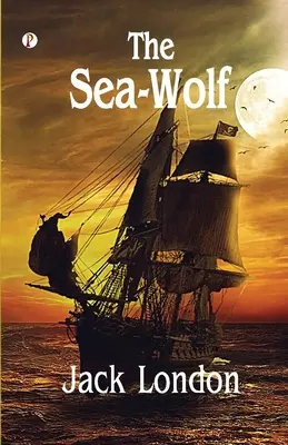 Lupul de mare - The Sea Wolf